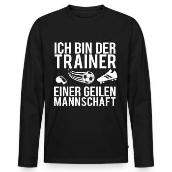 Fußballtrainer Spruch Bester Trainer Fußballcoach - Männer Premium Bio Langarmshirt - Schwarz - Vorne - Nico (187cm)