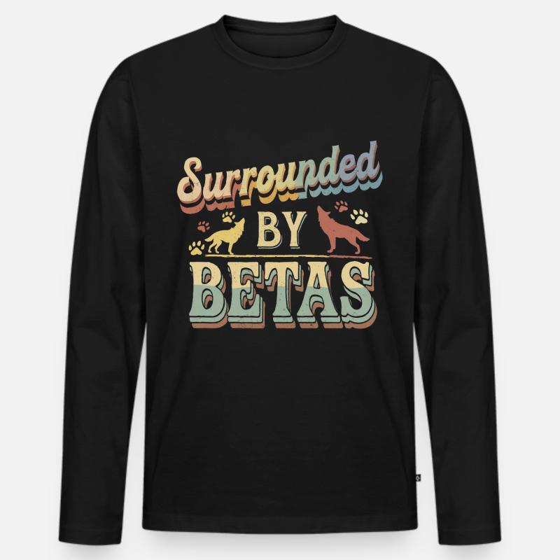 Surrounded By Betas 4 - Männer Premium Bio Langarmshirt - Schwarz