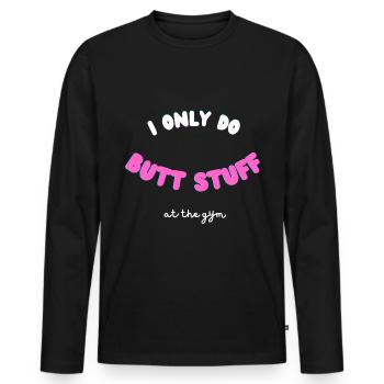Drôle de fitness Sport Saying - Trucs de fesses - T-shirt manches longues Premium bio Homme - noir - Devant - Nico (187cm)