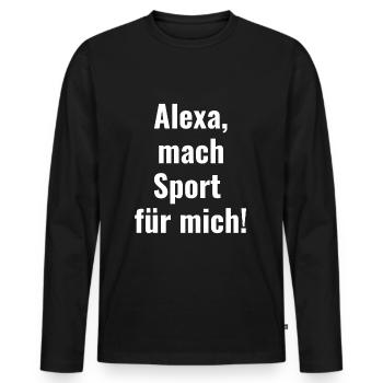 Alexa mach Sport - Lustiger Fitness Sport Spruch - Männer Premium Bio Langarmshirt - Schwarz - Vorne - Nico (187cm)