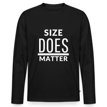 Size does matter - Lustiger Fitness Sport Spruch - Männer Premium Bio Langarmshirt - Schwarz - Vorne - Nico (187cm)