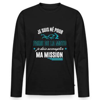 je suis né pour faire de la moto - T-shirt manches longues Premium bio Homme - noir - Devant - Nico (187cm)