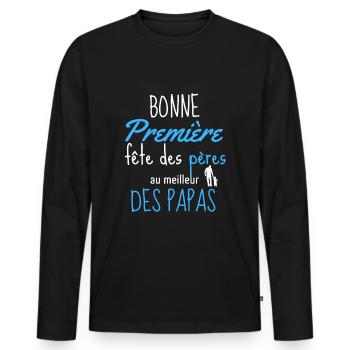 Fête des pères. Bonne fête des pères - T-shirt manches longues Premium bio Homme - noir - Devant - Nico (187cm)
