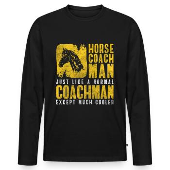 Pferdekutscher Reiten Gast Reiter - Männer Premium Bio Langarmshirt - Schwarz - Vorne - Nico (187cm)