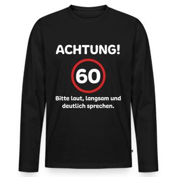 60. Geburtstag Geschenk - Männer Premium Bio Langarmshirt - Schwarz - Vorne - Nico (187cm)