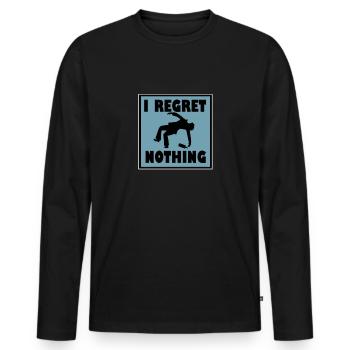 I regret nothing - Men's Premium Organic Long Sleeve Shirt - black - Front - Nico (187cm)