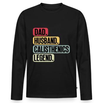 Calisthenics Dad Husband Funny Sayings Vintage - Men's Premium Organic Long Sleeve Shirt - black - Front - Nico (187cm)