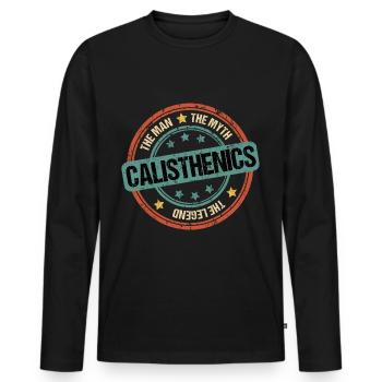 Calisthenics Dad Papa Funny Sayings Vintage - Men's Premium Organic Long Sleeve Shirt - black - Front - Nico (187cm)