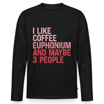 Euphonium Euphonist Girl Mama Sayings funny Pink - Men's Premium Organic Long Sleeve Shirt - black - Front - Nico (187cm)