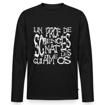 Un prof de sciences nat qui aime les os horreur - T-shirt manches longues Premium bio Homme - noir - Devant - Nico (187cm)