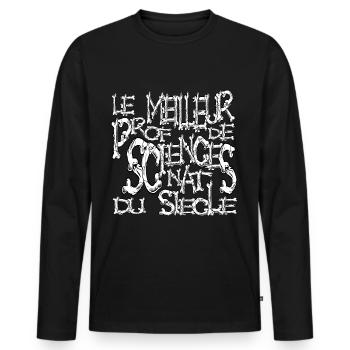 Le meilleur prof de sciences nat du sciècle - T-shirt manches longues Premium bio Homme - noir - Devant - Nico (187cm)