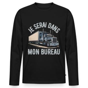 Je Serai Dans Mon Bureau Humour Chauffeur Routier - T-shirt manches longues Premium bio Homme - noir - Devant - Nico (187cm)