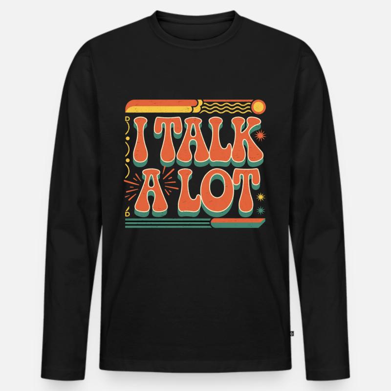 I Talk A Lot 10 - Männer Premium Bio Langarmshirt - Schwarz