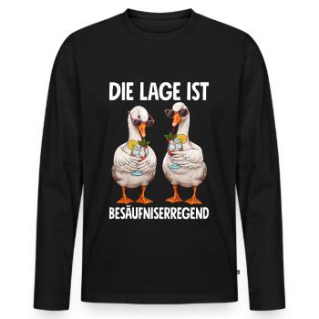 Die Lage Ist Besäufniserregend Gänse Gans - Männer Premium Bio Langarmshirt - Schwarz - Vorne - Nico (187cm)