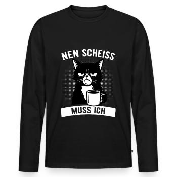 Freche Katze - Nen Scheiß muss ich - Kaffee - Männer Premium Bio Langarmshirt - Schwarz - Vorne - Nico (187cm)