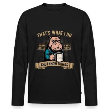 Je bois du café, je déteste les gens et je sais des choses - T-shirt manches longues Premium bio Homme - noir - Devant - Nico (187cm)
