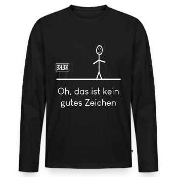 Oh das ist kein gutes Zeichen - Männer Premium Bio Langarmshirt - Schwarz - Vorne - Nico (187cm)