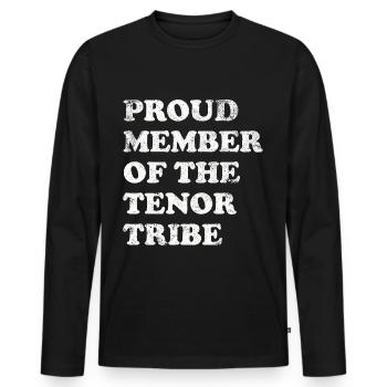 Proud Member of the Tenor Tribe - weiss - Männer Premium Bio Langarmshirt - Schwarz - Vorne - Nico (187cm)