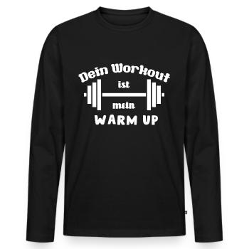 Dein Workout ist mein Warmup, Fitness Spruch - Männer Premium Bio Langarmshirt - Schwarz - Vorne - Nico (187cm)