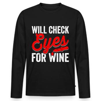 The ophthalmologist will check the eyes for wine - Men's Premium Organic Long Sleeve Shirt - black - Front - Nico (187cm)