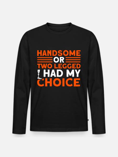 Handicap Amputee Amputation Prosthetic Leg - Men's Premium Organic Long Sleeve Shirt - black