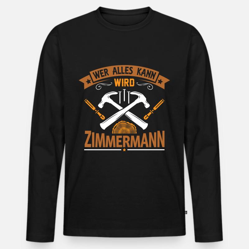 Zimmermann Zimmerer Holzbau Handwerker - Männer Premium Bio Langarmshirt - Schwarz