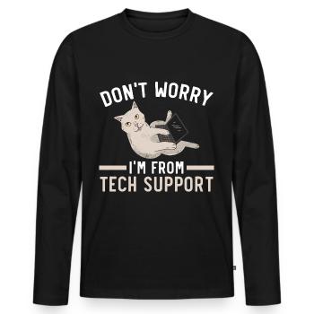 Don't Worry I'm From Tech Support Computer - Men's Premium Organic Long Sleeve Shirt - black - Front - Nico (187cm)