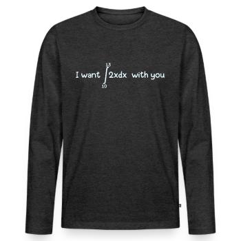 I want 69 with you Mathematik Integral Mathelehrer - Männer Premium Bio Langarmshirt - Anthrazit meliert - Vorne - Nico (187cm)