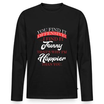 You Find It Offensive I Find It Funny That's Why - Men's Premium Organic Long Sleeve Shirt - black - Front - Nico (187cm)