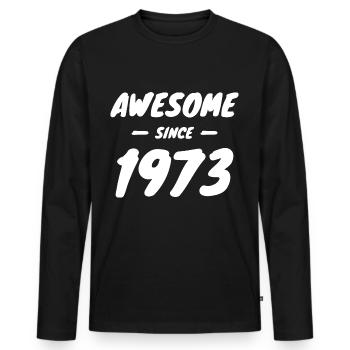 1973 Geburtsjahr Awesome Since 1973 Geschenkidee - Männer Premium Bio Langarmshirt - Schwarz - Vorne - Nico (187cm)
