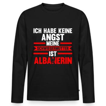 Ich habe keine Angst meine Schwiegermutter ist Alb - Männer Premium Bio Langarmshirt - Schwarz - Vorne - Nico (187cm)