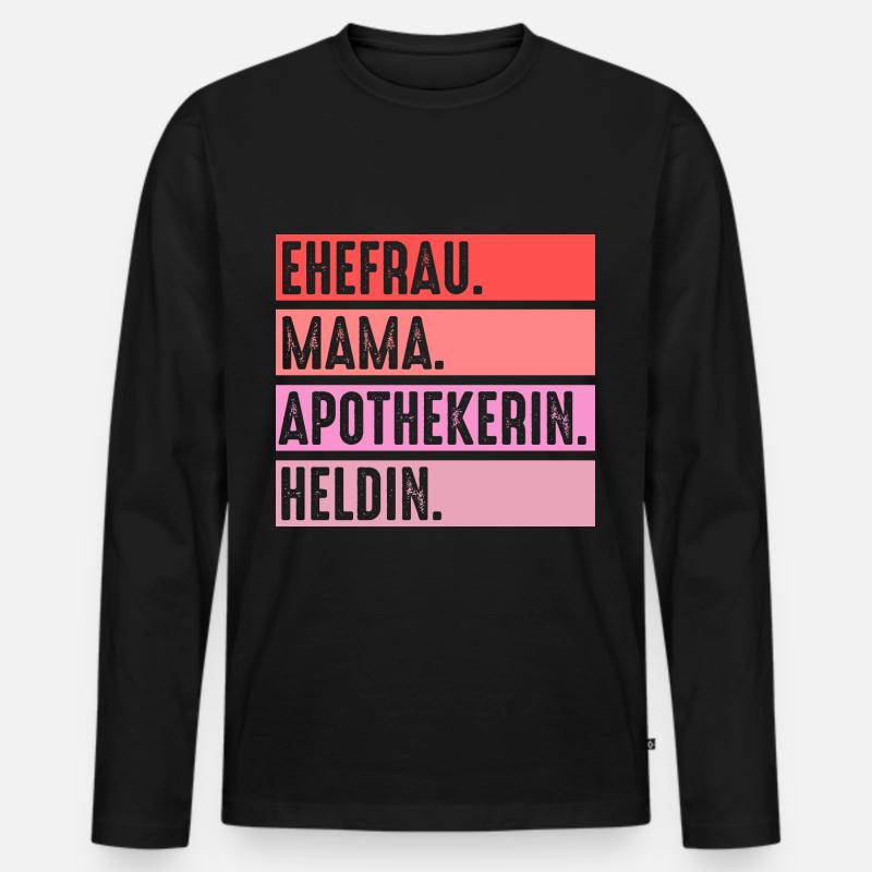 Mama Mutter Pharmazie Mediziner Apothekerin - Männer Premium Bio Langarmshirt - Schwarz