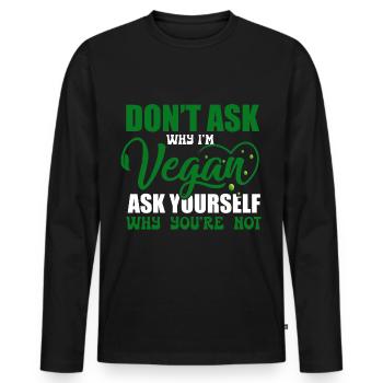 Vegan Veganism - Men's Premium Organic Long Sleeve Shirt - black - Front - Nico (187cm)