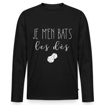 Je m'en bats les dès - Humour rôliste JDR - T-shirt manches longues Premium bio Homme - noir - Devant - Nico (187cm)