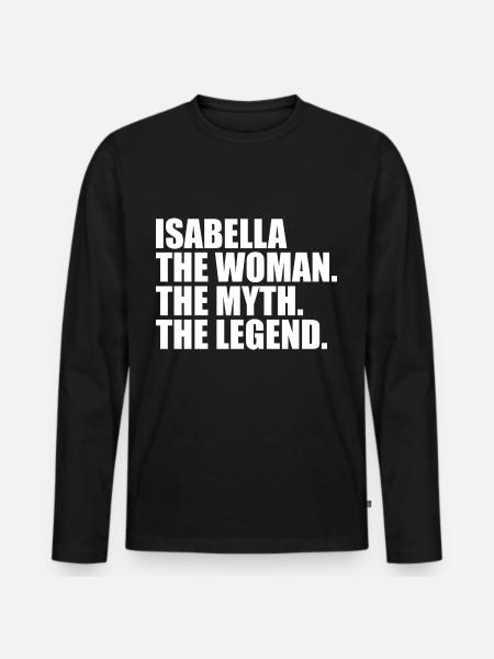 Kvinde Myte Legende Navn Isabella - Premium økologisk langærmet T-shirt til mænd - sort