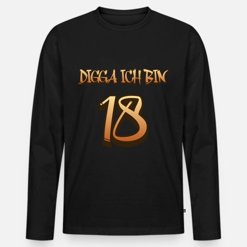 Digga ich bin 18 - Männer Premium Bio Langarmshirt - Schwarz