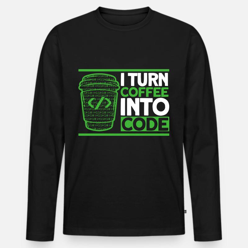I Turn Coffee Into Code Software Developer Men's Premium Organic Long Sleeve Shirt