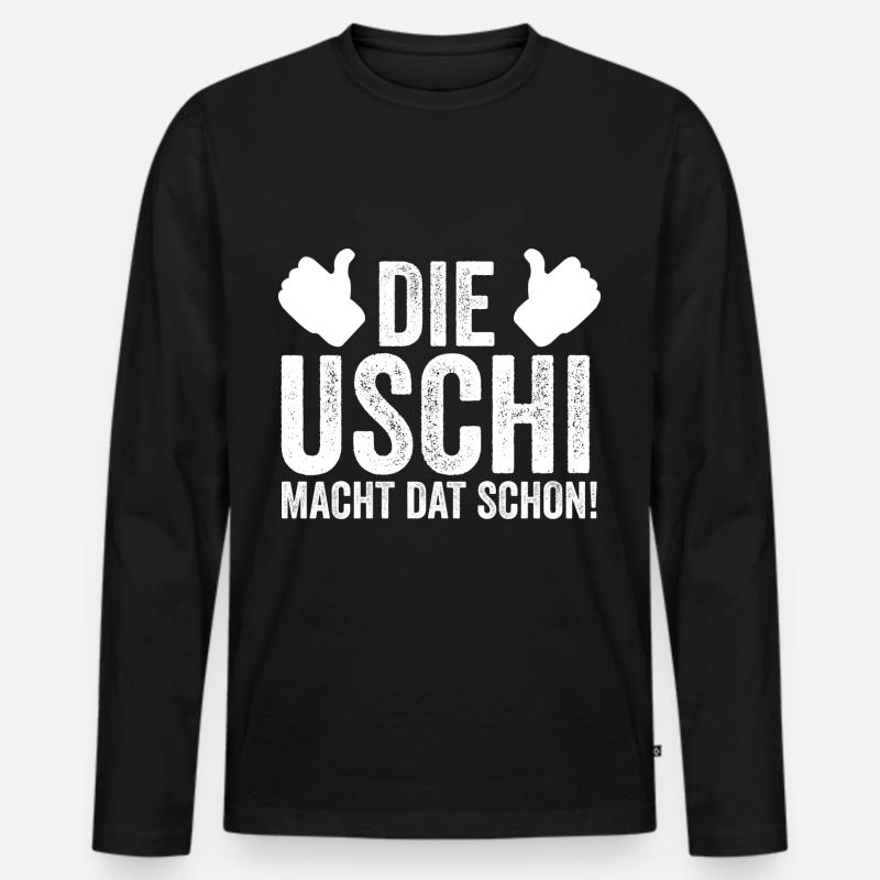 Die Uschi Macht Dat Schon - Männer Premium Bio Langarmshirt - Schwarz