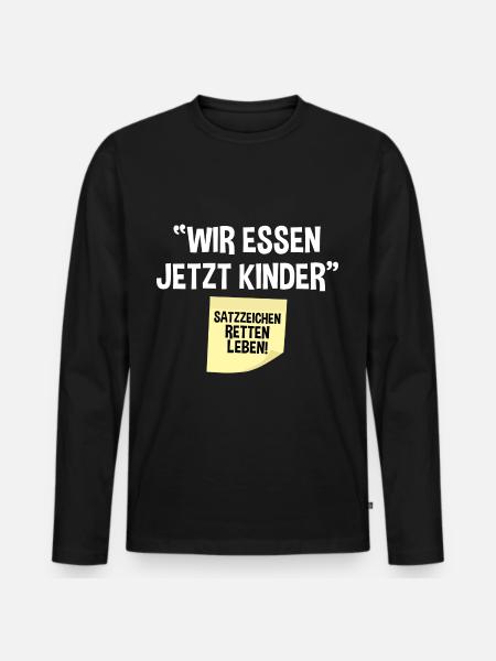Wir Essen Jetzt Kinder - Männer Premium Bio Langarmshirt - Schwarz