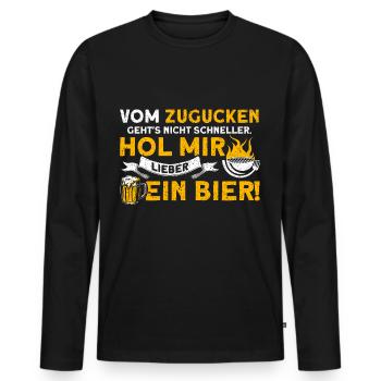 Hol Mir Lieber Ein Bier BBQ Grillmeister Spruch - Männer Premium Bio Langarmshirt - Schwarz - Vorne - Nico (187cm)