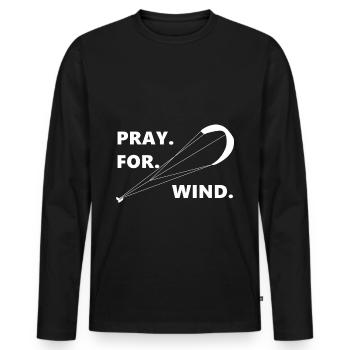 Pray For Wind Kitesurfing Kiteboarding - Men's Premium Organic Long Sleeve Shirt - black - Front - Nico (187cm)