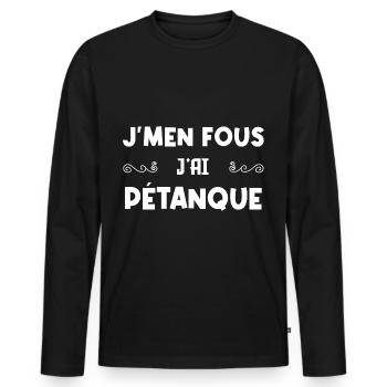 Je M'en Fous J'ai Pétanque - T-shirt manches longues Premium bio Homme - noir - Devant - Nico (187cm)