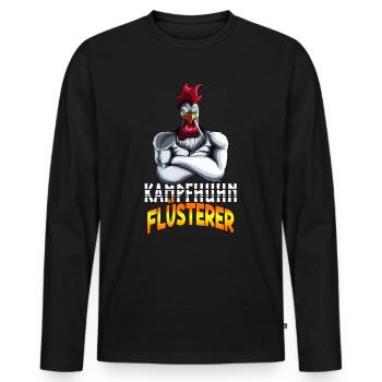 Kampfhuhn Flüsterer Kampfhahn Züchter Hühnerzucht - Männer Premium Bio Langarmshirt - Schwarz - Vorne - Nico (187cm)