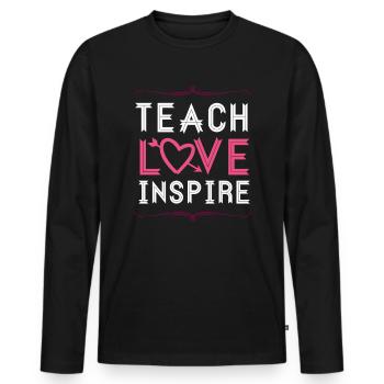 Teach Love Inspire - Teacher School Learning - Men's Premium Organic Long Sleeve Shirt - black - Front - Nico (187cm)