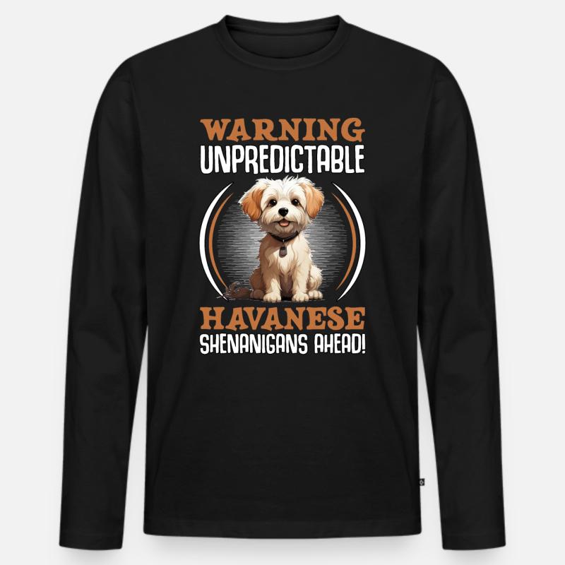 Warning unpredictable Havanese Shenanigans ahead - Männer Premium Bio Langarmshirt - Schwarz