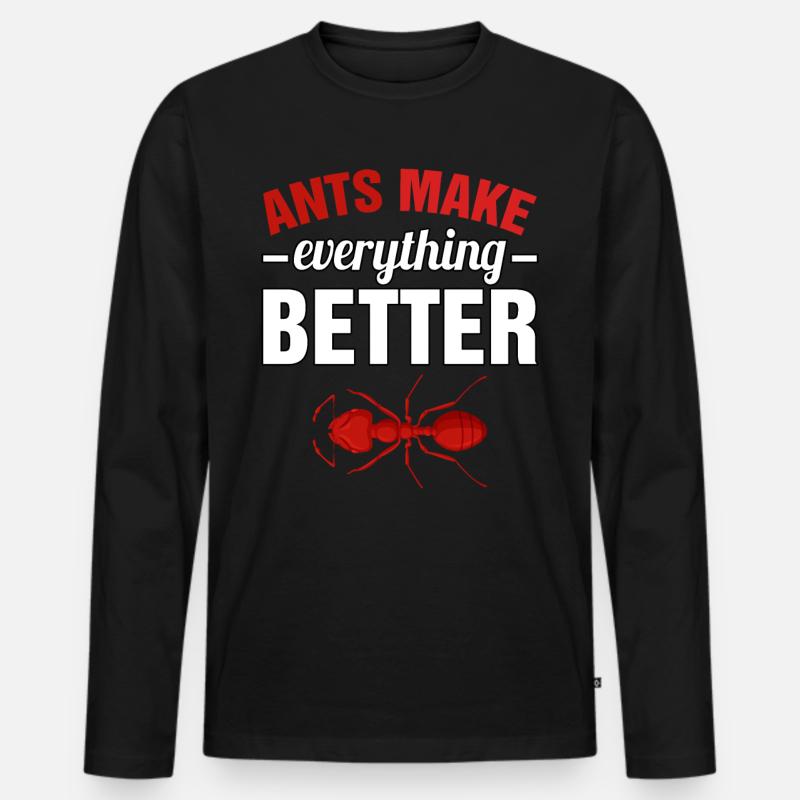 Ants make everything better - Männer Premium Bio Langarmshirt - Schwarz