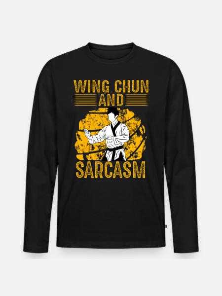 Wing Chun and Sarcasm - Men's Premium Organic Long Sleeve Shirt - black