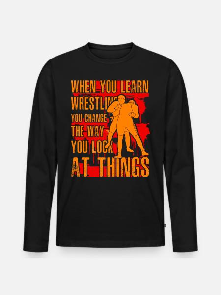 Wrestling Funny Saying - Men's Premium Organic Long Sleeve Shirt - black