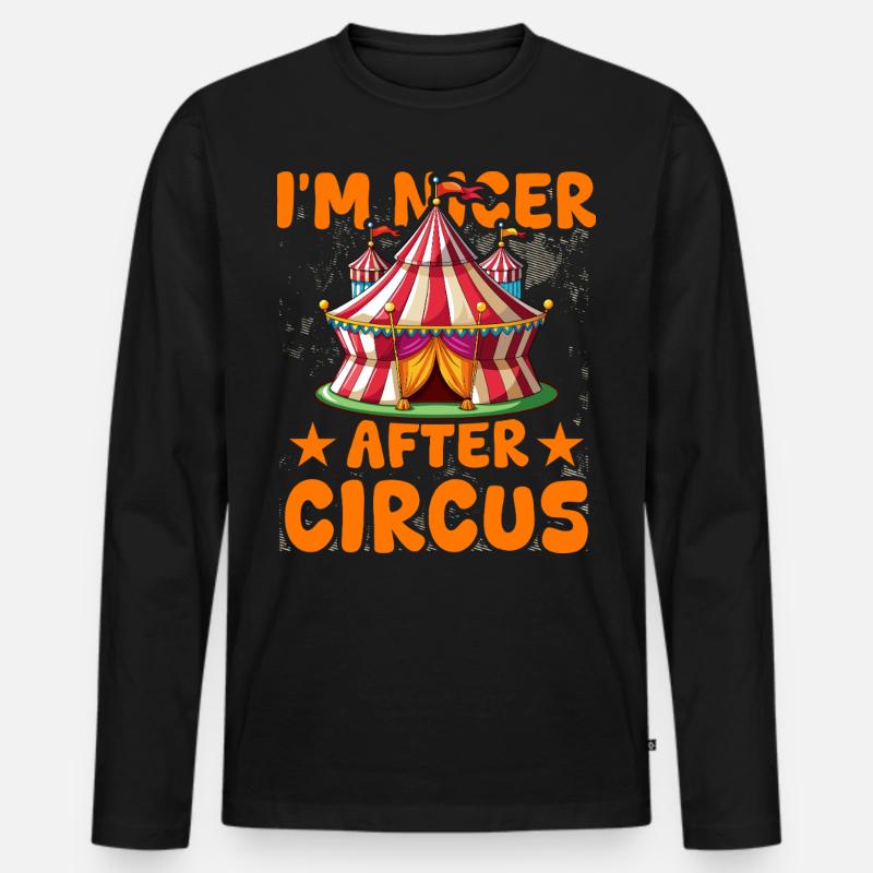 Ich bin netter nach Circus - Männer Premium Bio Langarmshirt - Schwarz