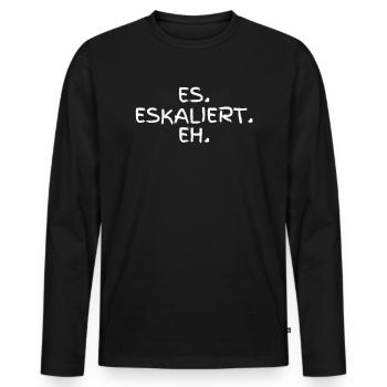 ES. ESKALIERT. EH. - Männer Premium Bio Langarmshirt - Schwarz - Vorne - Nico (187cm)